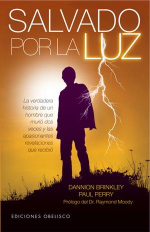 SALVADO POR LA LUZ | 9788497776561 | PERRY, PAUL/BRINKLEY, DANNION