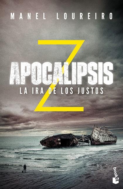 APOCALIPSIS Z LA IRA DE LOS JUSTOS 3 | 9788408176619 | LOUREIRO, MANEL