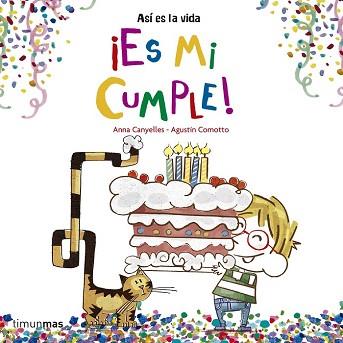 ES MI CUMPLE  | 9788408157229 | CANYELLES, ANNA/COMOTTO, AGUSTIN