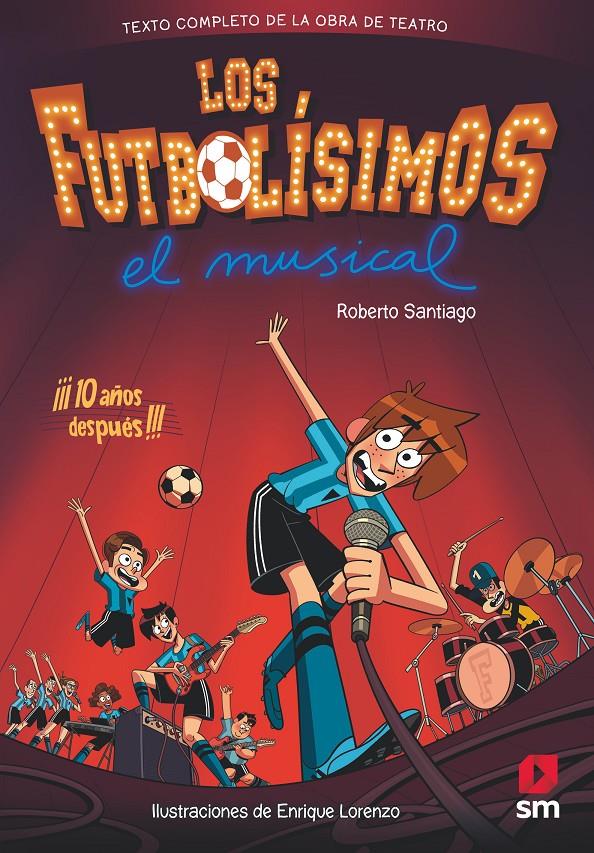 MUSICAL, EL (LOS FUTBOLISIMOS) | 9788491079415 | SANTIAGO, ROBERTO