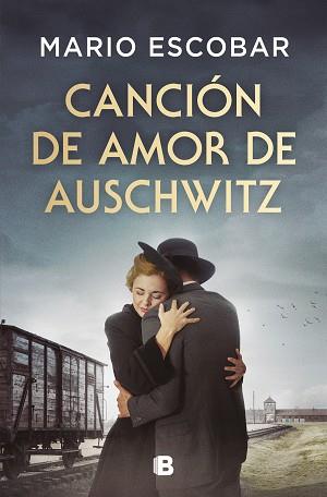 CANCION DE AMOR DE AUSCHWITZ | 9788466679954 | ESCOBAR, MARIO