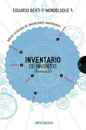 INVENTARIO DE INVENTOS | 9788416542765 | BERTI, EDUARDO