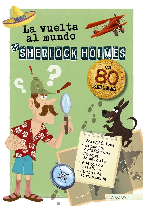 VUELTA AL MUNDO DE SHERLOCK HOLMES, LA  | 9788417720162 | LAROUSSE EDITORIAL