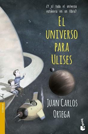 UNIVERSO PARA ULISES, EL  | 9788408143932 | ORTEGA, JUAN CARLOS 