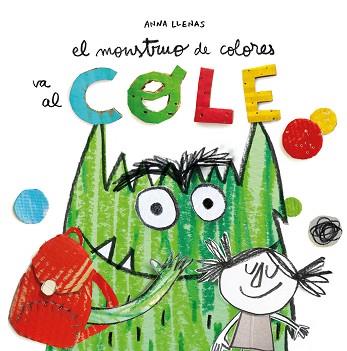 MONSTRUO DE COLORES VA AL COLE, EL | 9788494883248 | LLENAS SERRA, ANNA