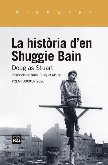 HISTORIA D'EN SHUGGIE BAIN, LA | 9788416987955 | STUART, DOUGLAS