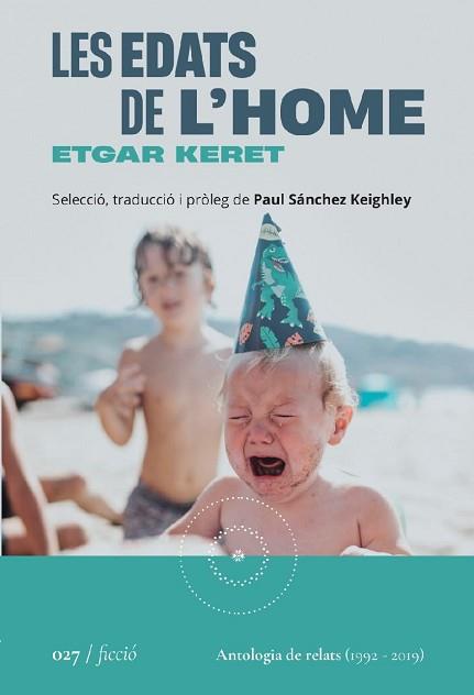 EDATS DE L'HOME, LES | 9788419059260 | KERET, ETGAR / SANCHEZ KEIGHLEY, PAUL