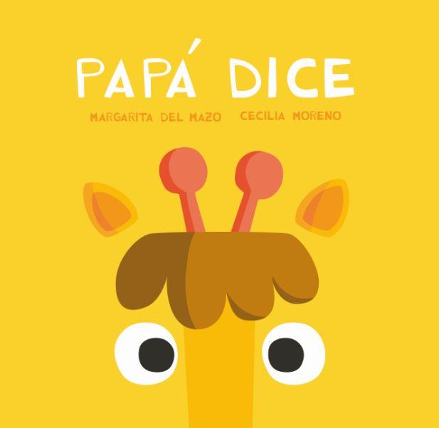 PAPA DICE | 9788416434725 | DEL MAZO FERNNDEZ, MARGARITA