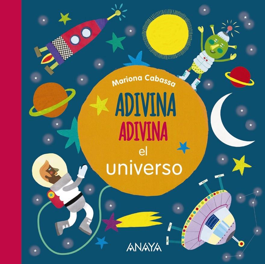 ADIVINA ADIVINA EL UNIVERSO | 9788467861600 | CABASSA, MARIONA