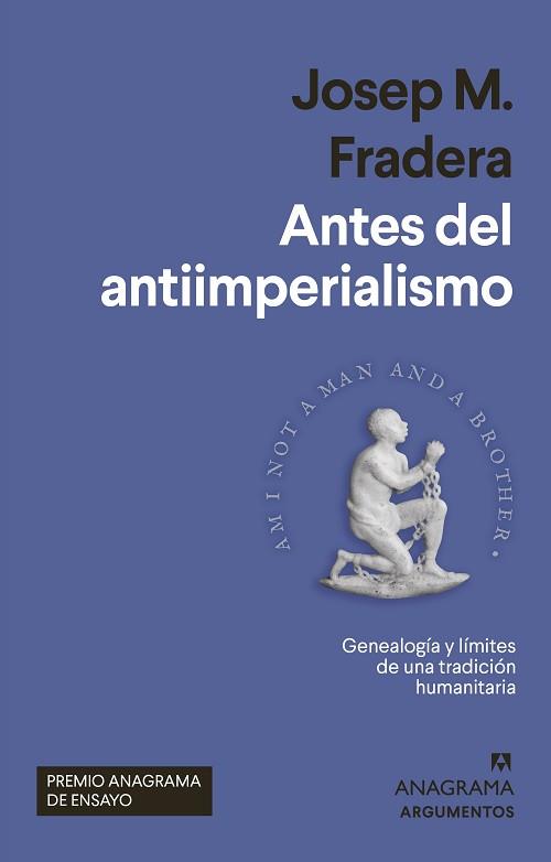 ANTES DEL ANTIIMPERIALISMO | 9788433965004 | FRADERA, JOSEP M.