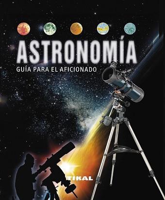 ASTRONOMIA GUIA PARA EL AFICIONADO | 9788499281810 | RÜRKL, ANTONIN