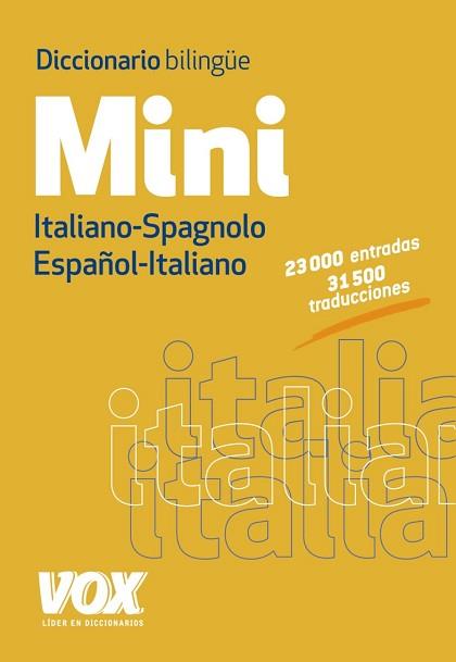 DICCIONARIO MINI ESPAÑOL ITALIANO   ITALIANO SPAGNOLO | 9788499741741