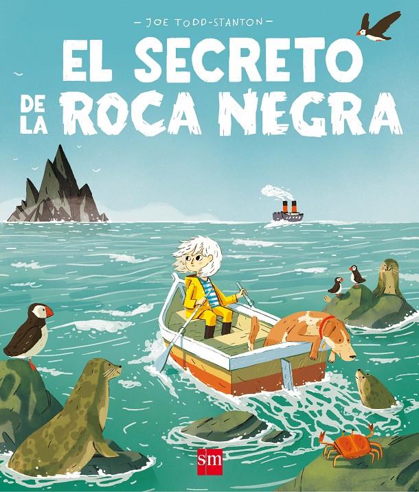 SECRETO DE LA ROCA NEGRA, EL  | 9788491072621 | TODD-STANTON, JOE