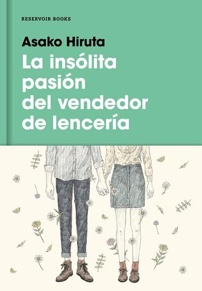 INSOLITA PASION DEL VENDEDOR DE LENCERIA, LA  | 9788416195879 | HIRUTA, ASAKO