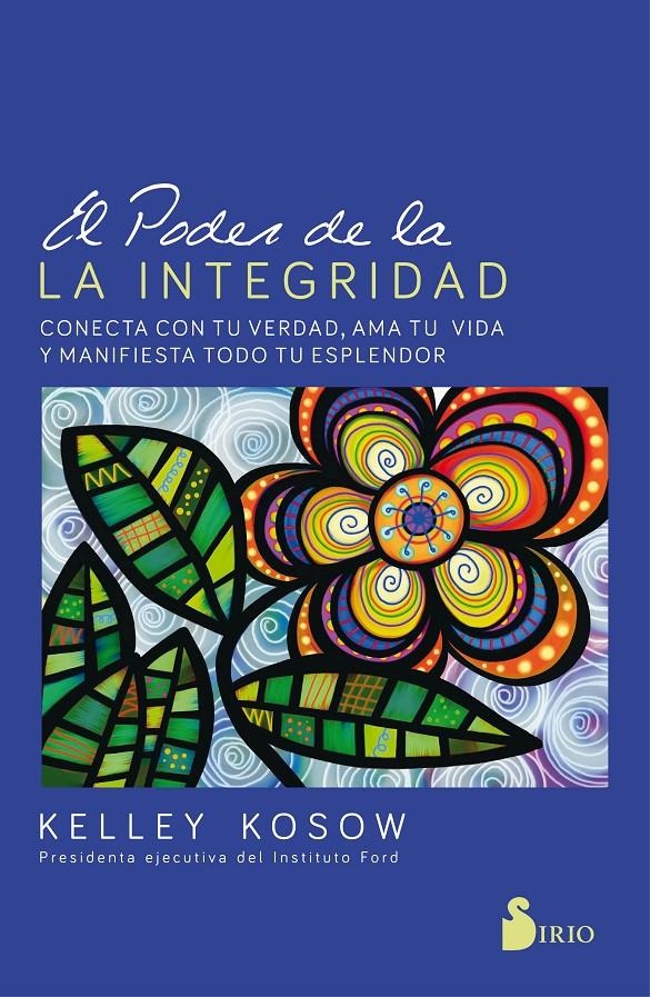 PODER DE LA INTEGRIDAD, EL  | 9788417399122 | KOSOW, KELLEY