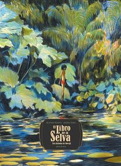 LIBRO DE LA SELVA, EL   TRES HISTORIAS DE MOWGLI | 9788414055397 | KIPLING, RUDYARD