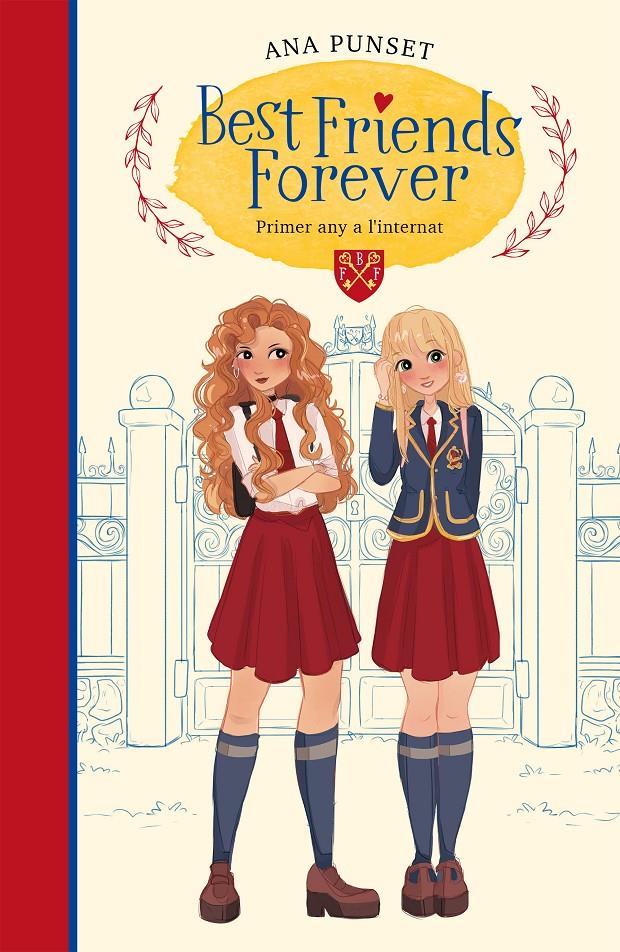 PRIMER ANY A L'INTERNAT BEST FRIENDS FOREVER 1  | 9788417922795 | PUNSET, ANA