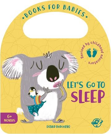 BOOKS FOR BABIES  LET'S GO TO SLEEP | 9788417210571 | BURGUEÑO, ESTHER