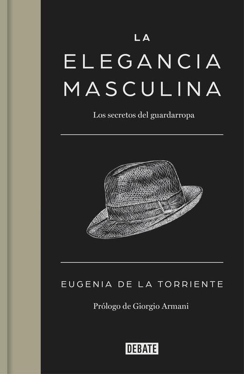 ELEGANCIA MASCULINA, LA  | 9788499924731 | DE LA TORRIENTE, EUGENIA