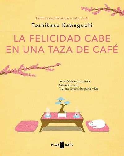 FELICIDAD CABE EN UNA TAZA DE CAFÉE(ANTES DE QUE SE ENFRÍE EL CAFÉ 2) | 9788401030178 | KAWAGUCHI, TOSHIKAZU