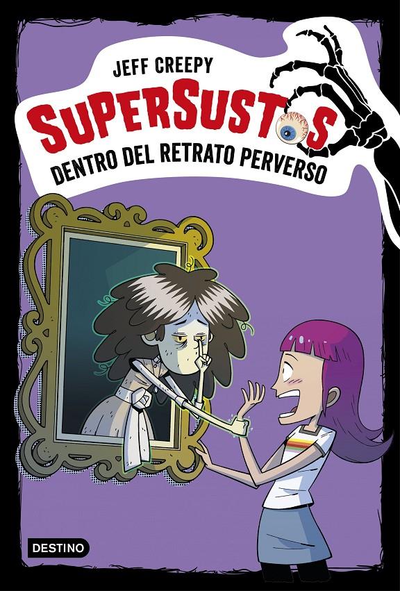 DENTRO DEL RETRATO PERVERSO (SUPERSUSTOS) | 9788408195344 | CREEPY, JEFF