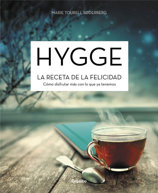 HYGGE  LA RECETA DE LA FELICIDAD | 9788416449644 | SODERBERG, MARIE TOURELL