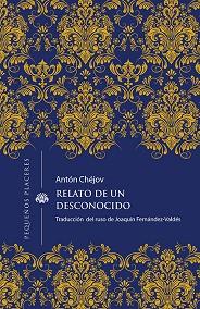 RELATO DE UN DESCONOCIDO | 9788412227987 | CHEJOV, ANTON