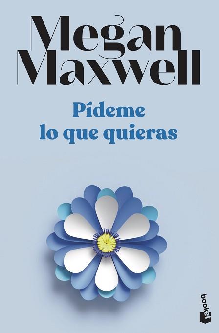 PIDEME LO QUE QUIERAS | 9788408239222 | MAXWELL, MEGAN