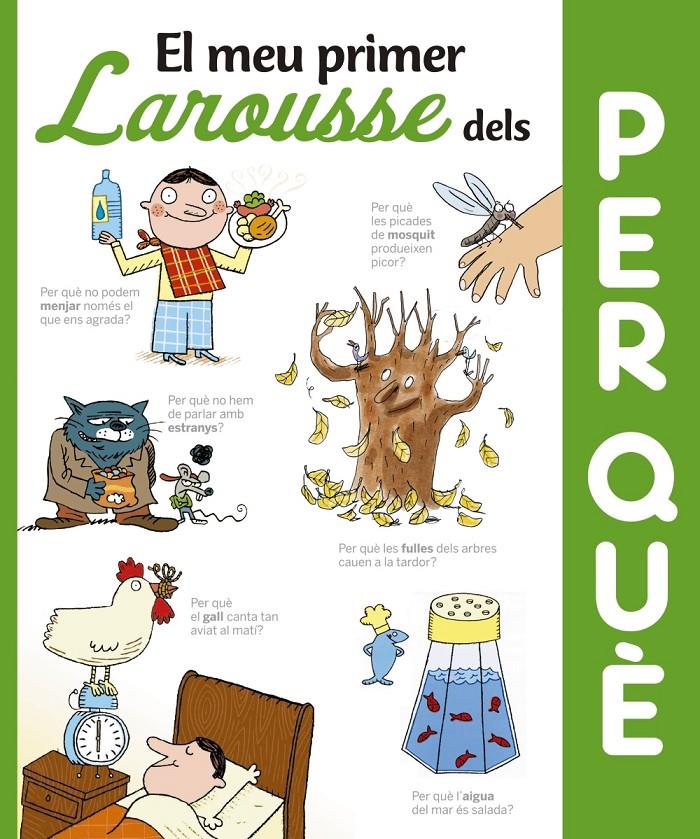 MEU PRIMER LAROUSSE DELS PER QUE, EL  | 9788416641352