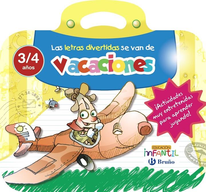 LETRAS DIVERTIDAS SE VAN DE VACACIONES 3 AÑOS, LAS  | 9788469613528 | IGLESIAS IGLESIAS, ROSA M.ª / SANZ NUÑEZ, RAFAEL