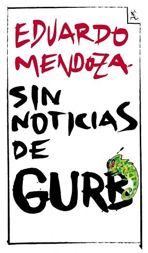 SIN NOTICIAS DE GURB  | 9788432296994 | MENDOZA GARRIGA, EDUARDO 