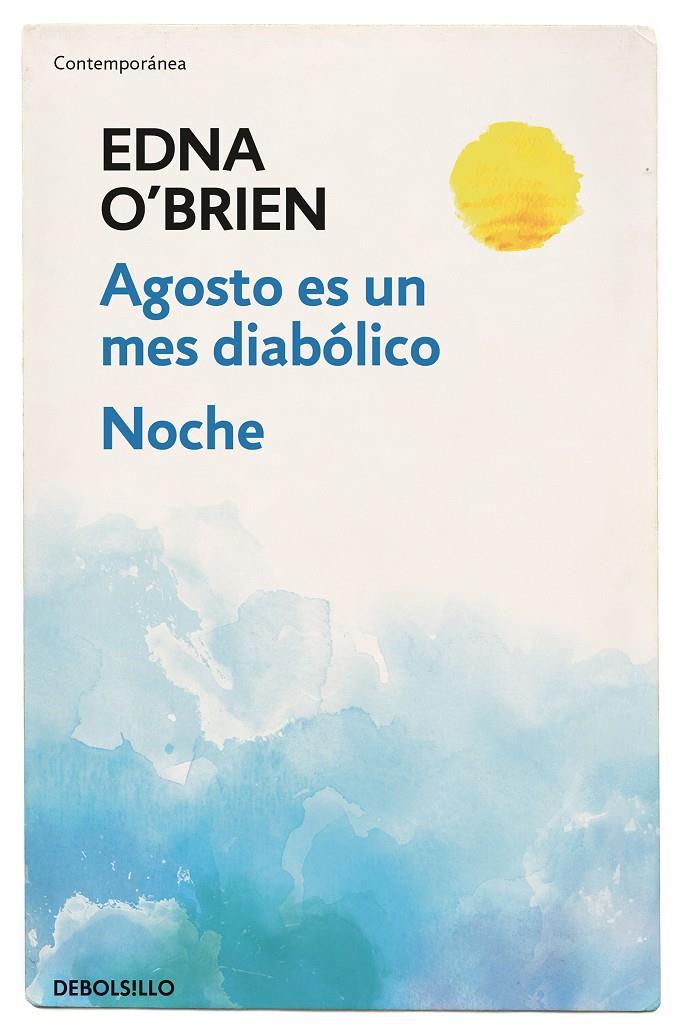 AGOSTO ES UN MES DIABOLICO   NOCHE | 9788466344623 | O'BRIEN, EDNA