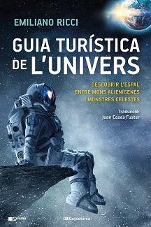 GUIA TURISTICA DE L'UNIVERS | 9788413561899 | RICCI, EMILIANO