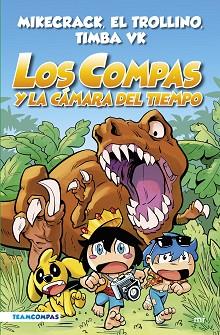 COMPAS Y LA CAMARA DEL TIEMPO, COMPAS 3. LOS   EDICION A COLOR | 9788427050808 | MIKECRACK, EL TROLLINO Y TIMBA VK