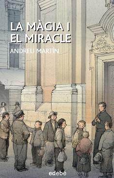 MAGIA I EL MIRACLE,LA | 9788468315867 | MARTIN FARRERO, ANDREU