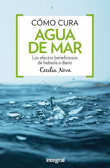 COMO CURA AGUA DE MAR  | 9788491180395 | NOVA , CECILIA