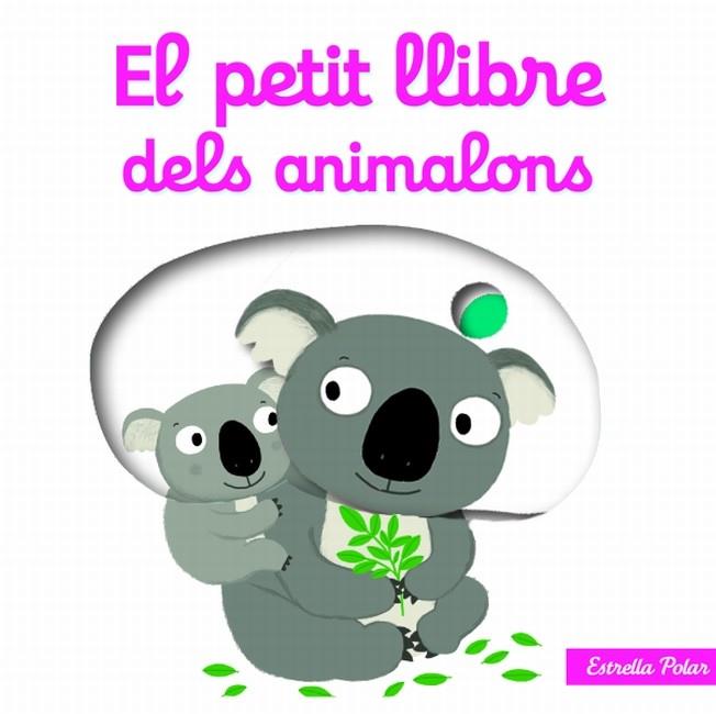 PETIT LLIBRE DELS ANIMALONS, EL  | 9788499327495 | CHOUX, NATHALIE