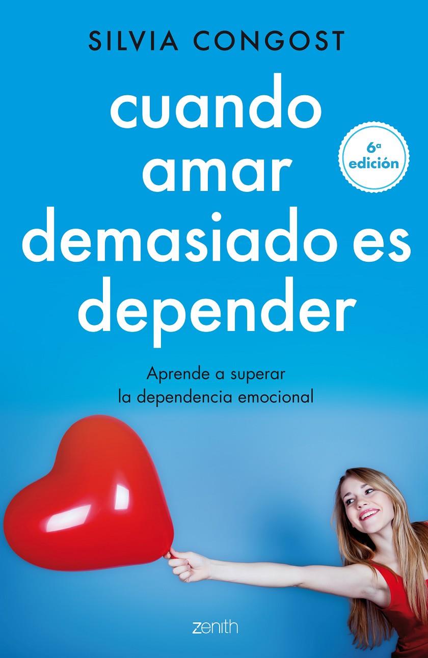 CUANDO AMAR DEMASIADO ES DEPENDER | 9788408136682 | CONGOST PROVENSAL, SILVIA