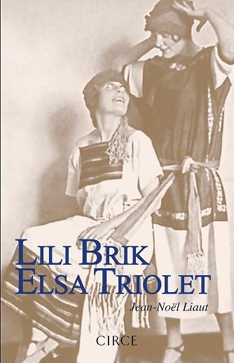 LILI BRIK ELSA TRIOLET | 9788477653080 | LIAUT, JEAN NOEL