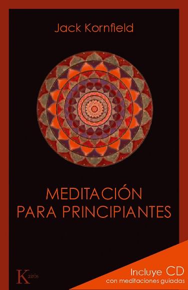 MEDITACION PARA PRINCIPIANTES | 9788499881348 | KORNFIELD, JACK