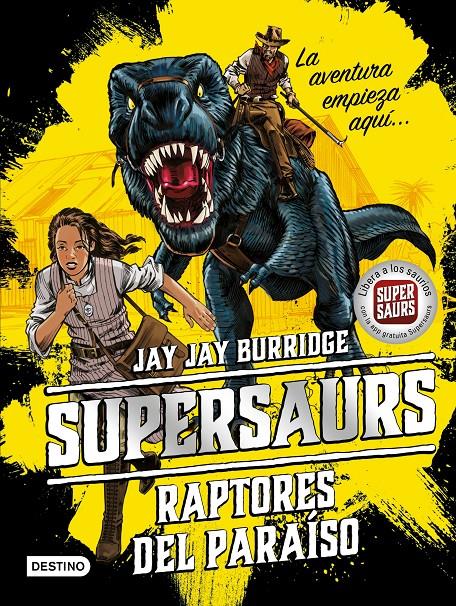 RAPTORES DEL PARAISO SUPERSAURS 1 | 9788408181941 | BURRIDGE, JAY