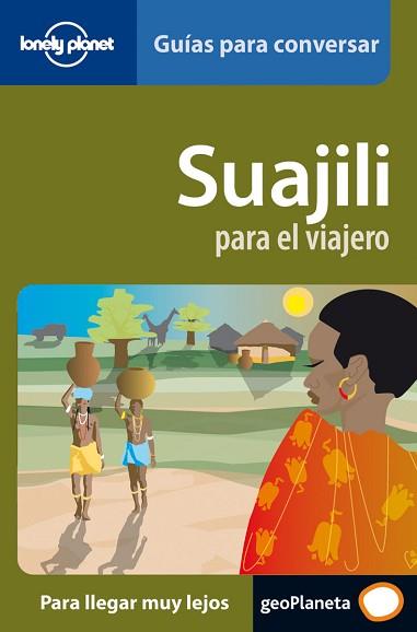 SUAJILI PARA EL VIAJERO (SWAJILI) 1 | 9788408069706 | AA. VV.