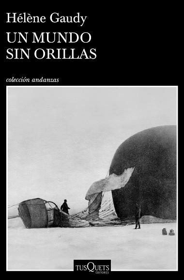 UN MUNDO SIN ORILLAS | 9788490669259 | GAUDY, HELENE