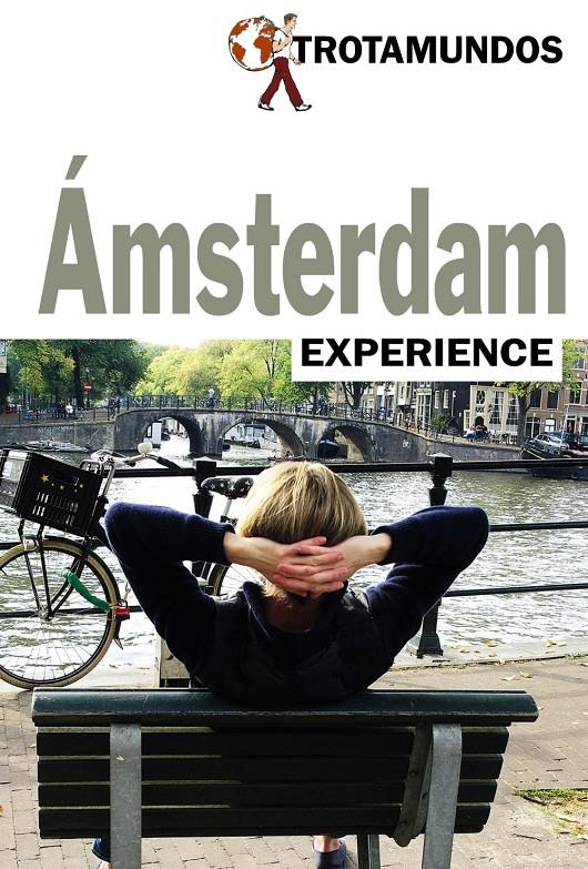 AMSTERDAM  TROTAMUNDOS EXPERIENCE | 9788415501688 | GLOAGUEN, PHILIPPE