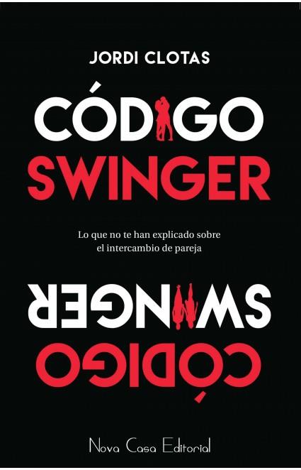 CODIGO SWINGER | 9788416942800 | CLOTAS, JORDI