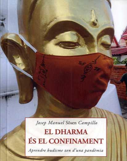 DHARMA ES EL CONFINAMENT,EL | 9788497162661 | CAMPILLO, JOSEP MANUEL