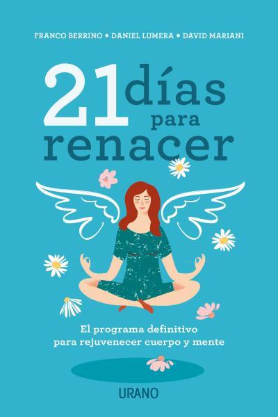 21 DIAS PARA RENACER | 9788416720842 | BERRINO, FRANCO/LUMERA, DANIEL/MARIANI, DAVID