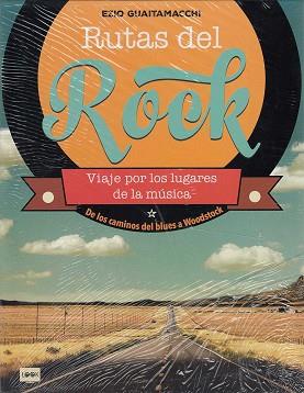 RUTAS DEL ROCK (ESTUCHE) | 9788494928543 | GUAITAMACCHI, EZIO