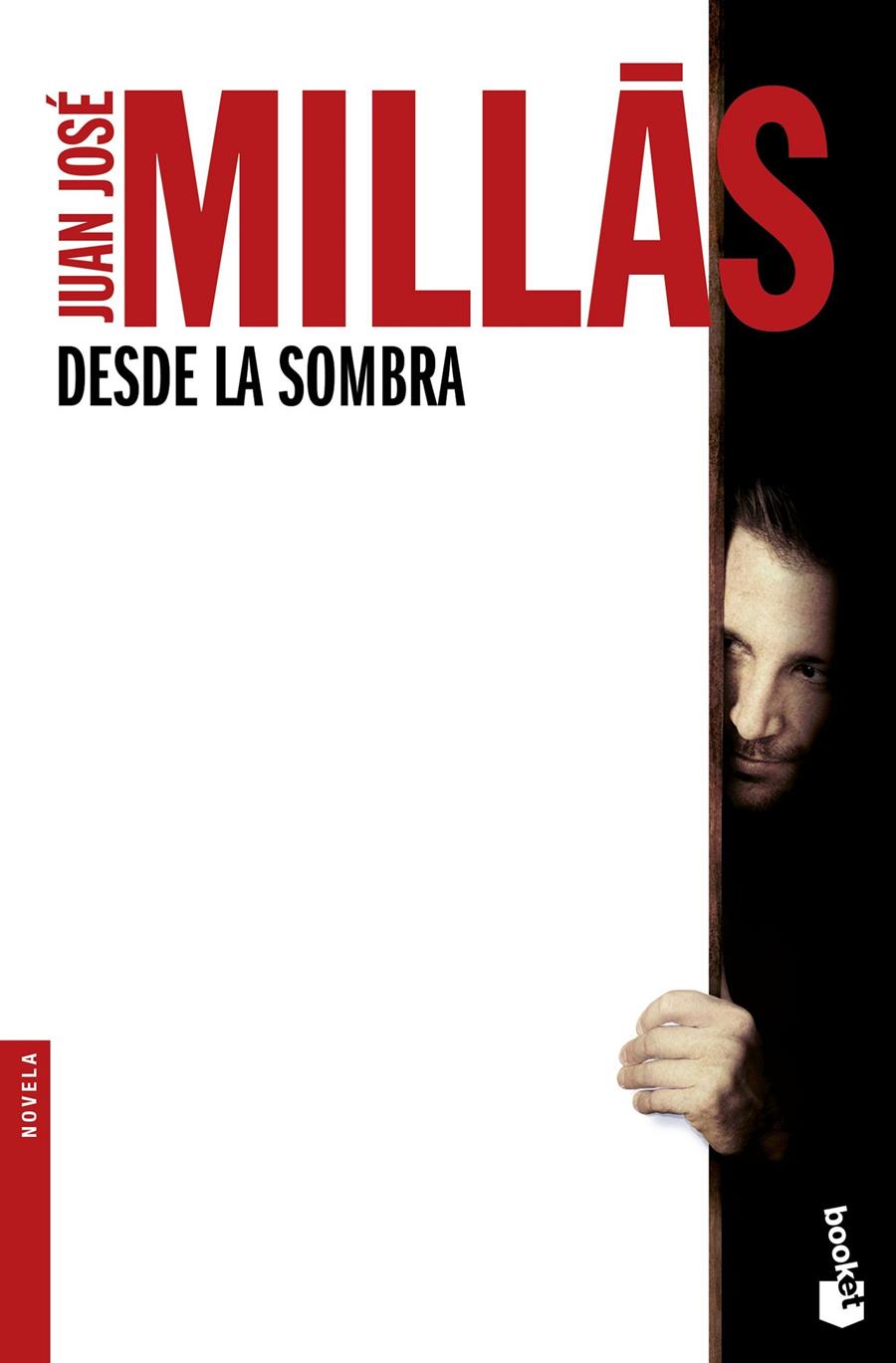 DESDE LA SOMBRA | 9788432232442 | MILLAS, JUAN JOSE