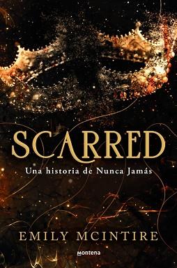 SCARRED (NUNCA JAMAS 2) | 9788419650351 | MCINTIRE, EMILY